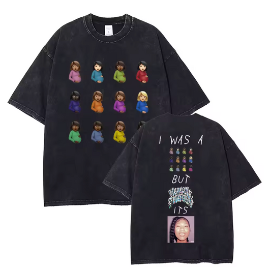 I Was But It's Drake T-SHIRT